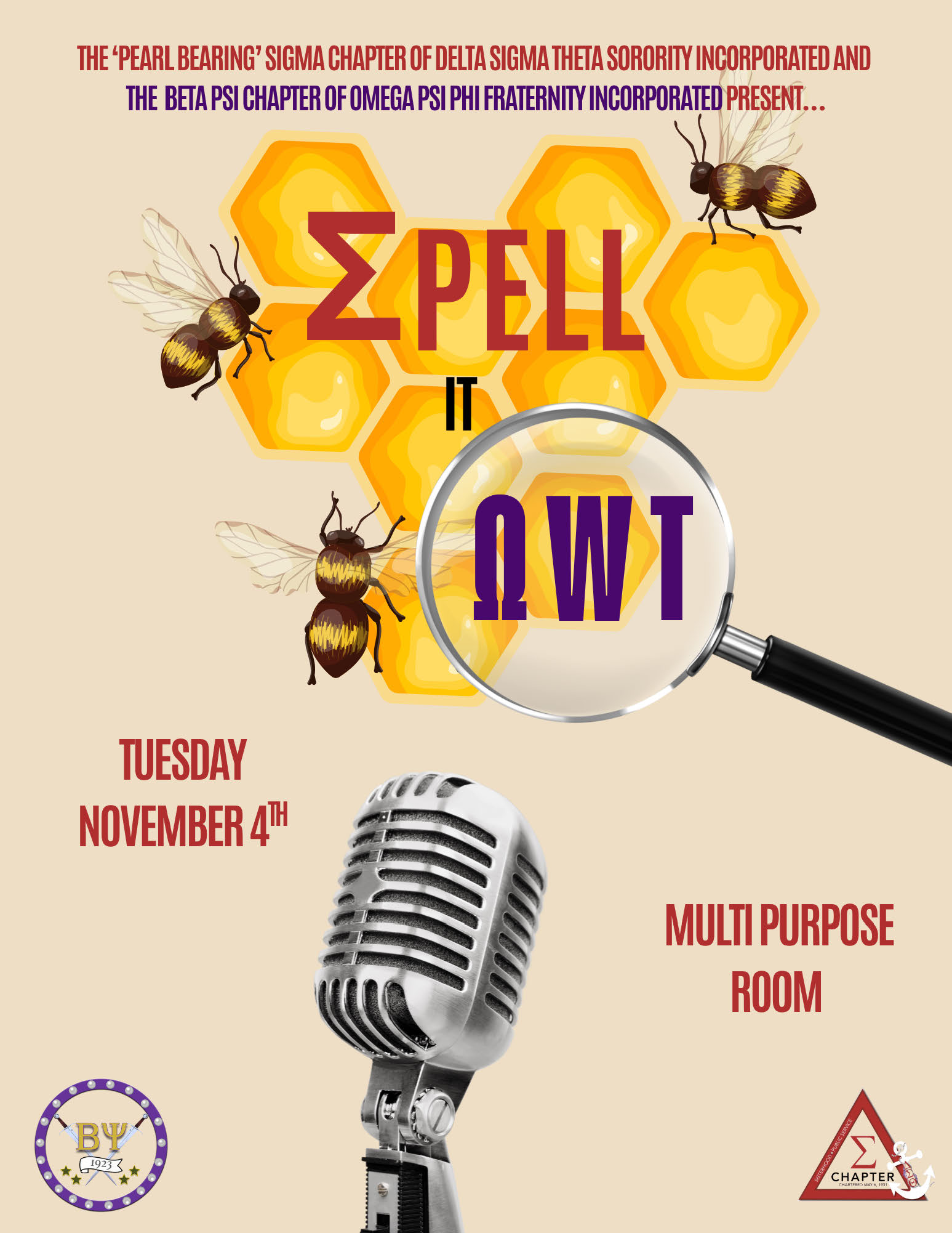 The "Pearl Bearing" Sigma Chapter of Delta Sigma Theta Sorority Incorporated & The Beta Psi Chapter of Omega Psi Phi Fraternity Incorporated presents Spell It Out